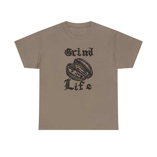 Grind Life Tee Shirt