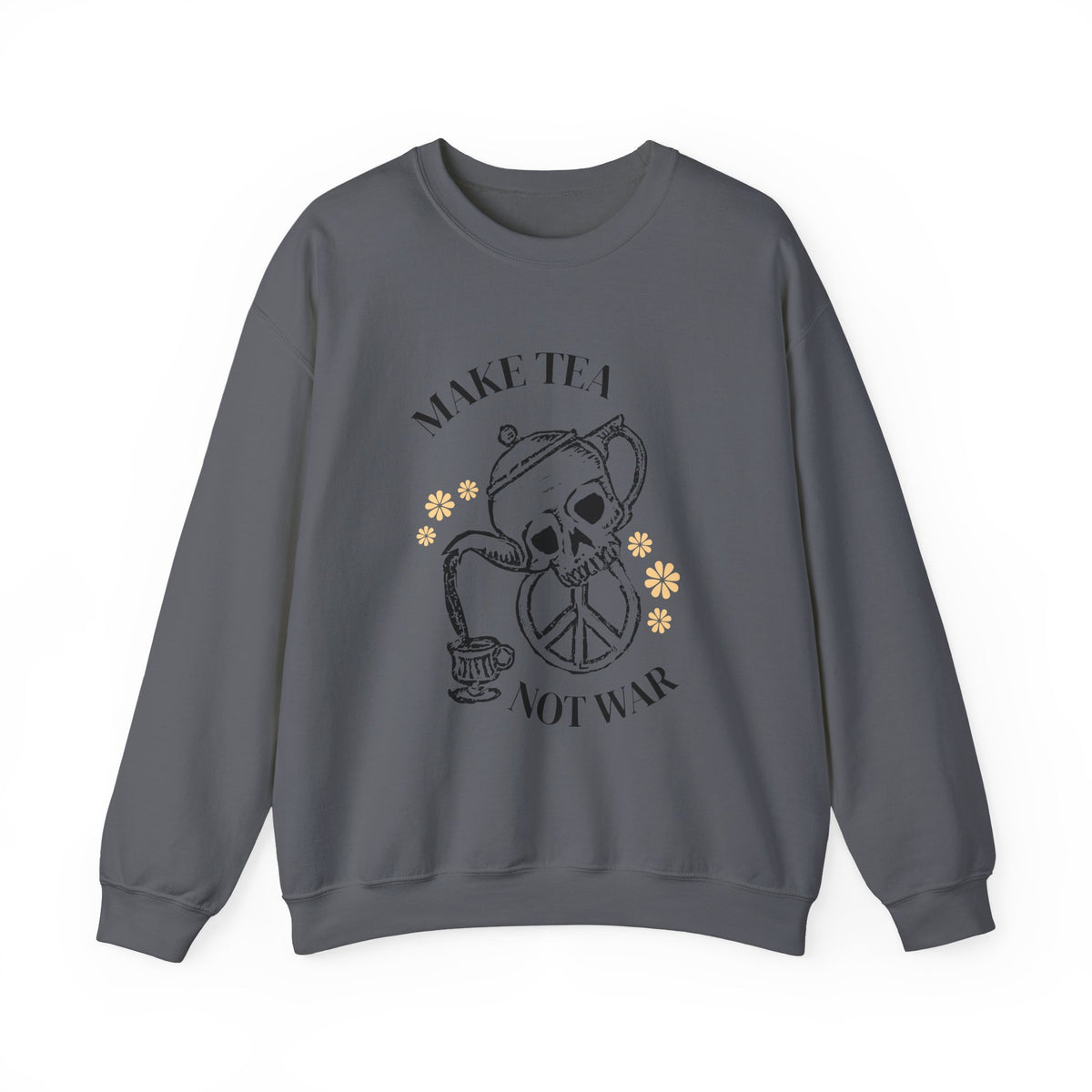 Make Tea Not War Crewneck Sweatshirt