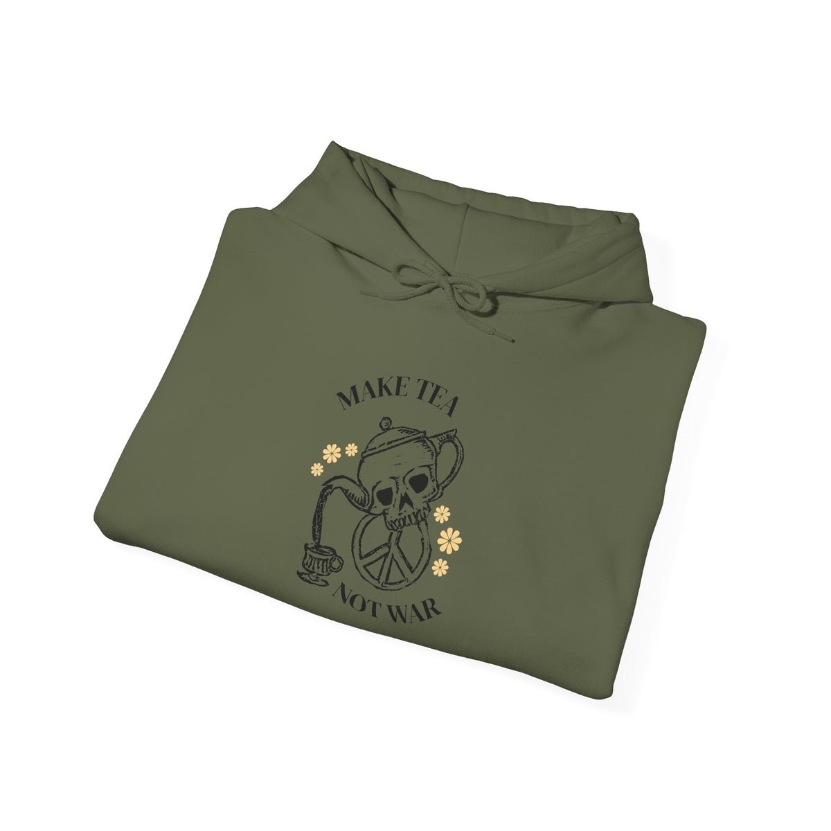 Make Tea Not War Hooded Sweatshirt