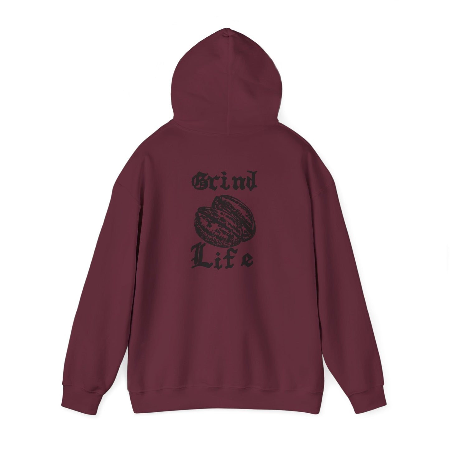 Grind Life Hooded Sweatshirt