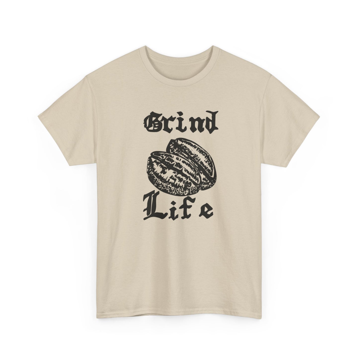 Grind Life Tee Shirt