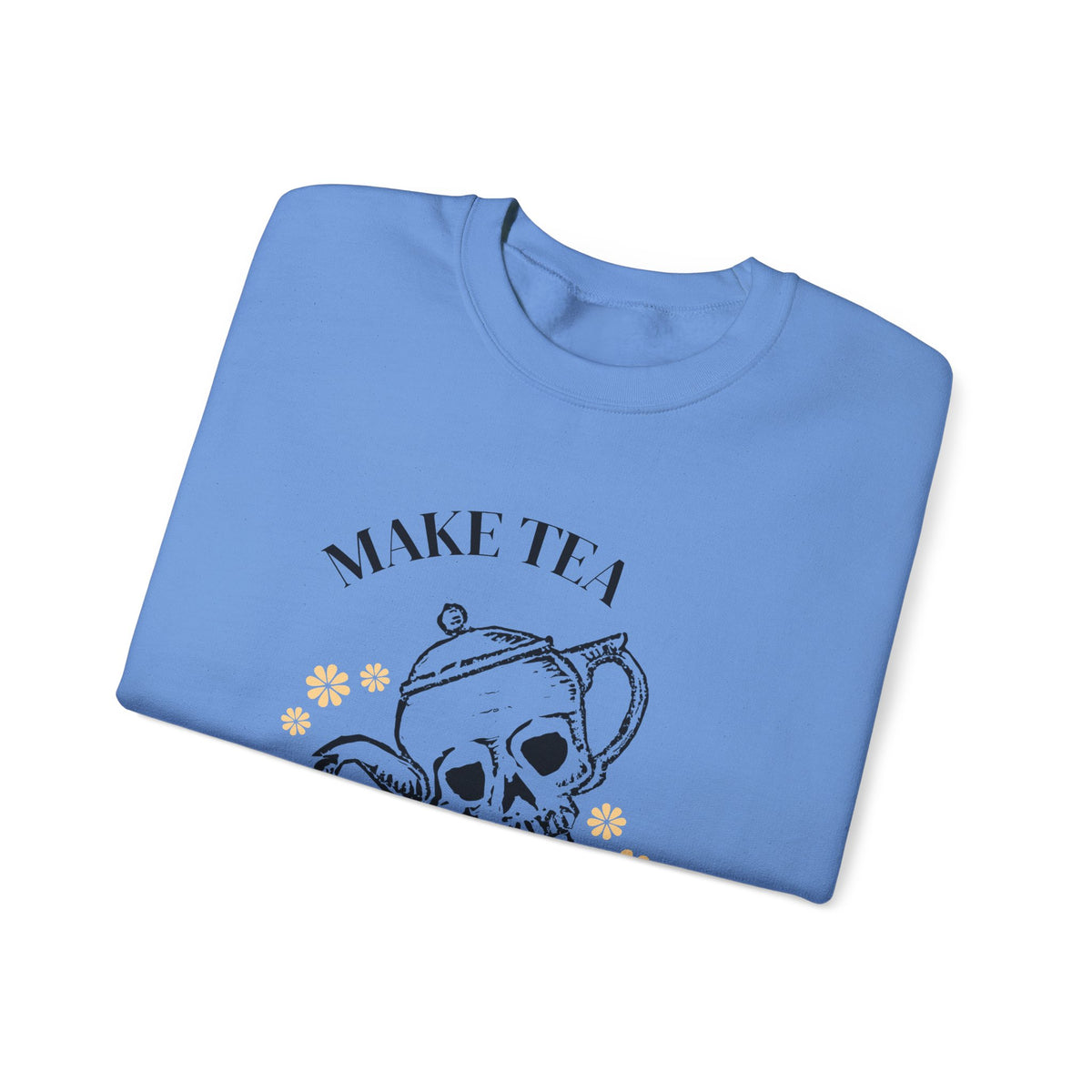 Make Tea Not War Crewneck Sweatshirt