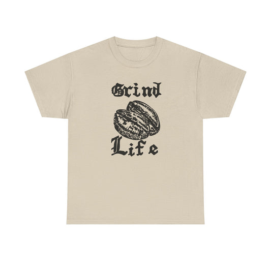 Grind Life Tee Shirt